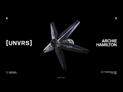 Archie Hamilton - Live at [UNVRS] 2025