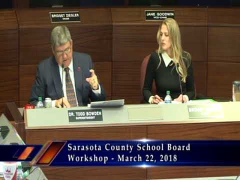 Sarasota County School Board Work Session 3-22-18 Pt.1