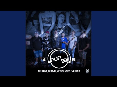 SET DJ Hunter 1.0 - Bandida