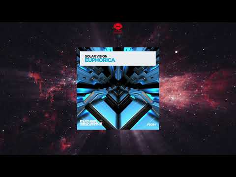 Solar Vision - Euphorica (Extended Mix) [FUTURE SEQUENCE]