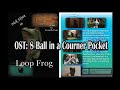 Nick Flynn in Loop Frog OST:  8 Ball in a Courner Pocket