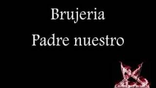 brujeria, padre nuestro