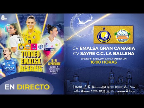 TORNEO EMALSA ACERBIS | CV EMALSA GRAN CANARIA - CV SAYRE CC LA BALLENA