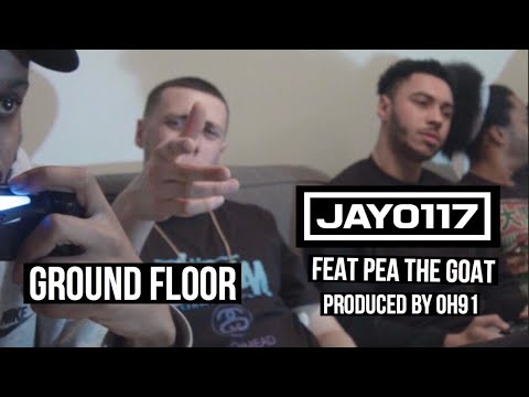 Jay0117 Ft. Pea The Goat - Ground Floor (Prod. Oh91)