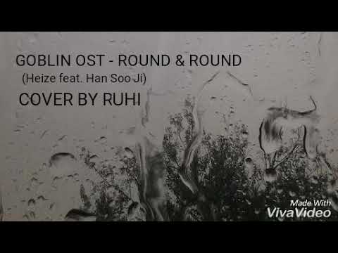 GOBLIN OST ROUND AND ROUND COVER korean drama goblin ost Heize ft. Han Soo Ji