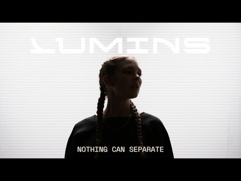 Thumbnail for Nothing Can Separate video