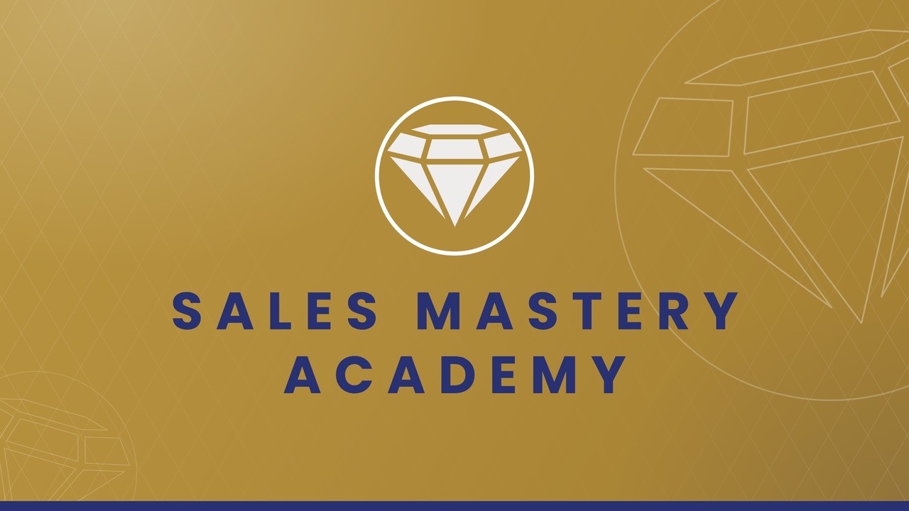 Sales Mastery Academy™