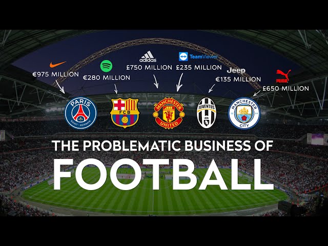 Why Football Is Bad Business: An In-Depth Analysis of the Financial ...