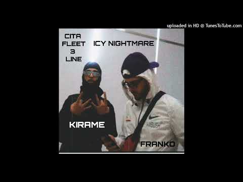 kirame x franko x icy nightmare - cita fleet 3 line (official audio)