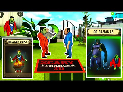 The Scary Stranger 3D || New Update,New chapter, New Version 5.2.0 Level-1&2(Android_iOS).
