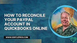 How to Reconcile your PayPal Account in QuickBooks Online