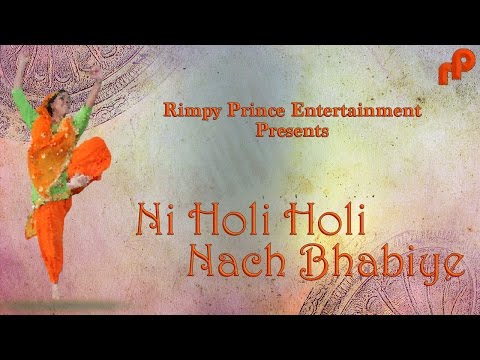 Ni Holi Holi Nach Bhabiye