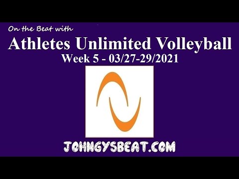On the Beat With Athletes Unlimited Volleyball 2021 Week 5