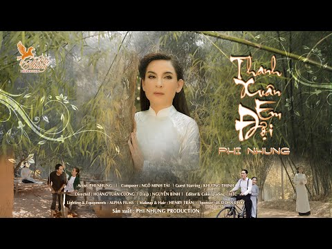 Official MV | Thanh Xuân Em Đợi - Phi Nhung (#TXED)