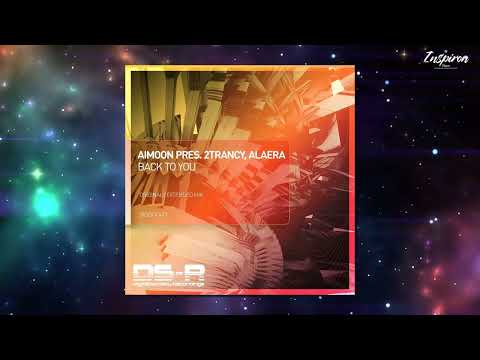 Aimoon pres. 2Trancy, Alaera - Back To You (Extended Mix)