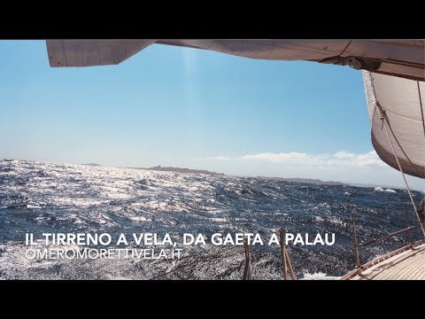 Traversata del Tirreno a vela, da Gaeta a Palau