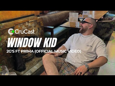 Window Kid - 2G's FT Prima (Official Music Video)
