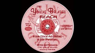 The Young Braves - Reach (Peruvian) [RHINE 01]