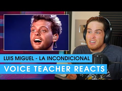 Luis Miguel - La Incondicional | Voice Teacher Reacts
