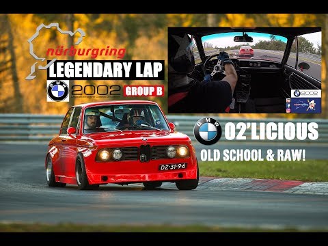 Nürburgring Legendary Lap - Group B BMW 2002 - Old School and Raw - The 02'Licious