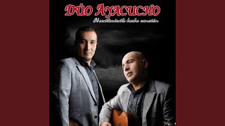 Video Amor de Mi Vida de Dúo Ayacucho