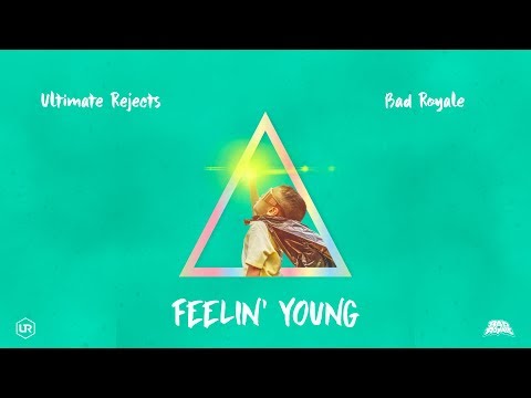 Ultimate Rejects & Bad Royale - Feelin' Young | Soca 2018 [Official Audio]