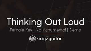 Thinking Out Loud (Female Key - Acoustic Guitar Karaoke demo) Ed Sheeran