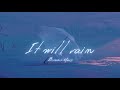 Vietsub It Will Rain Bruno Mars Lyrics Video