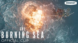 The Burning Sea - Explosion Clip