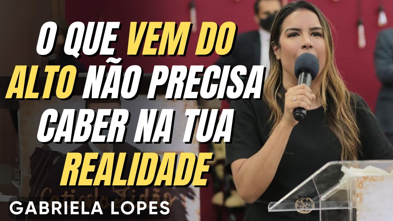 NÃO MUDE O NOME DO QUE DEUS COLOCOU NAS TUAS MÃOS - GABRIELA LOPES 2025 - Pregação Forte 2025