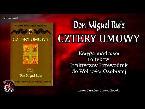 Cztery umowy - Don Miguel Ruiz