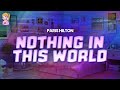 Paris Hilton - Nothing In This World // Lyrics