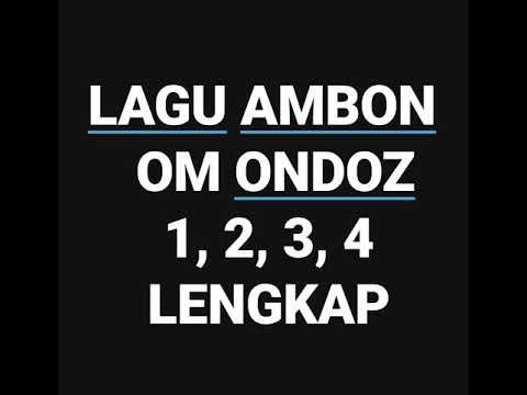 Lagu Ambon / Maluku OM ONDOS versi Lengkap. Semoga Terhibur