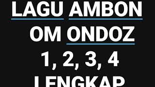 Download lagu Lagu Ambon / Maluku OM ONDOS versi Lengkap. Semoga Terhibur mp3