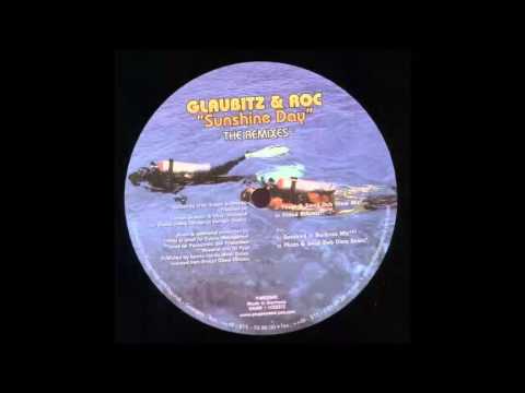 Glaubitz & Roc - Sunshine Day (Fused Dub) (2000)