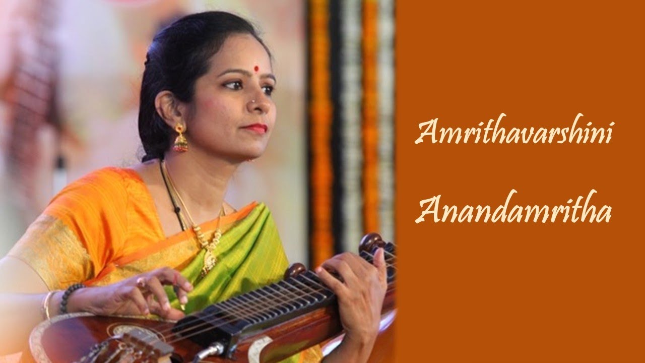 Anandamrithakarshini - Amritavarshini - Dr. Jayanthi Kumaresh