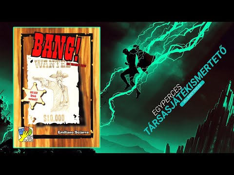 Egyperces társasjátékismertető | #63. BANG! - Game-Obscura