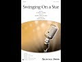 Swinging On a Star (2-Part Choir) - Arranged by Greg Gilpin
