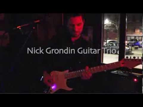 Nick Grondin Trio -  A View of Earth