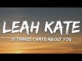 Leah Kate 10 Things I Hate About You Lyrics