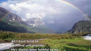 He&#39;s Always Been Faithful