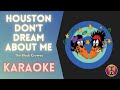 THE BLACK CROWES - Houston Don't Dream About Me (Karaoke)