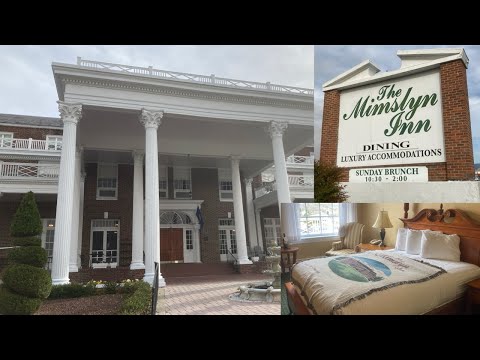 Fantastic Historic Inn: The Mimslyn Inn Review And Tour Luray VA