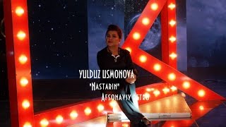 Video thumbnail of "Yulduz Usmonova -Nastarin(Afsonaviy retro)MilliyTV"