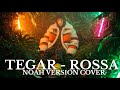 Tegar Rossa Cover Noah Version Safira Official