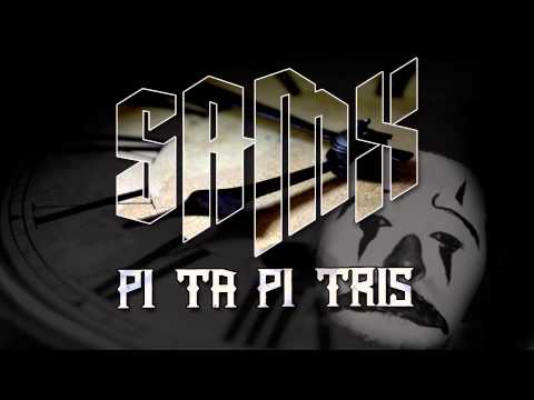 SaMx - Pi ta pi tris (Mai 2015)