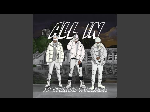 ALL IN (feat. YP Stunnaz)
