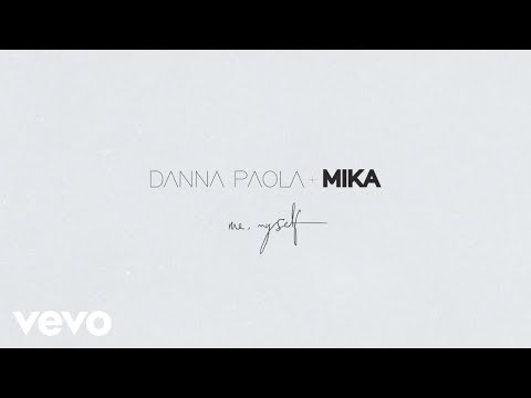Danna Paola, MIKA - Me, Myself (Lyric Video)