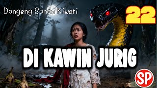 Download lagu Kawin Jurig  bagian 22,Dongéng Sunda Kiwari #dongengbahasasunda #fyp #viral mp3