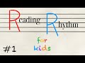 Reading Rhythm For Kids Lesson 1